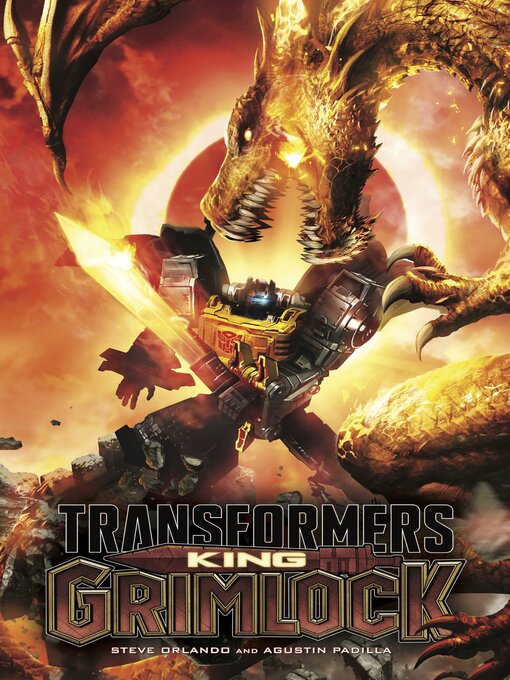 Title details for Transformers: King Grimlock by Steve Orlando - Available